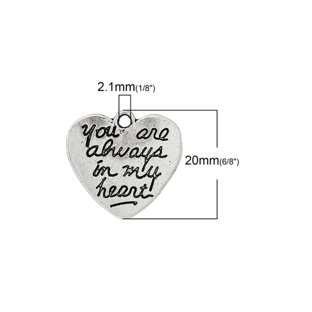 5 Pcs Tibetan Silver "YOU ARE ALWAYS IN MY HEART" HEART Charms Pendants, Lead & Nickel Free Metal Charms Pendants Beads